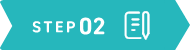 STEP 02
